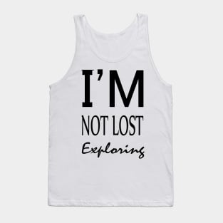 I'm not lost exploring Tank Top